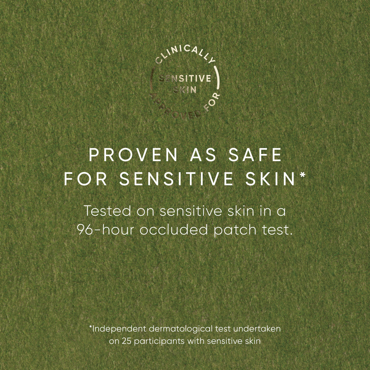 Green background with text about proven safety for sensitive skin